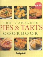 The Complete Pies & Tarts Cookbook