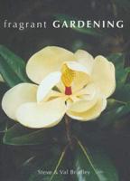 Fragrant Gardening