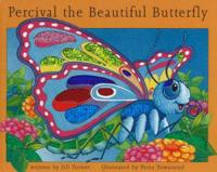 Percival the Beautiful Butterfly