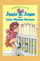 Junie B. Jones and a Little Monkey Business