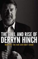 The Fall and Rise of Derryn Hinch
