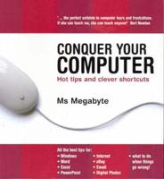 Conquer Your Computer