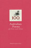 100 Australian Poems of Love and Loss
