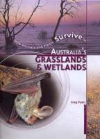 How Animals and Plants Survive in Australia's Wetlands and Grasslands