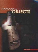Heritage and Objects