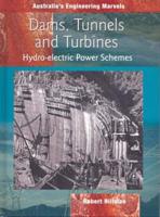 Dams, Tunnels and Turbines