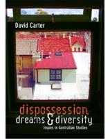 Dispossession, Dreams & Diversity