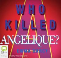 Who Killed Angelique?