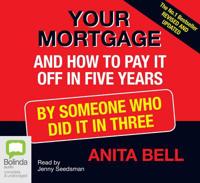 Your Mortgage and How to Pay It Off in Five Years