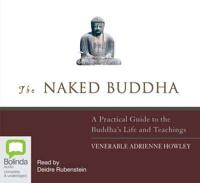 The Naked Buddha. AND The Naked Buddha Speaks