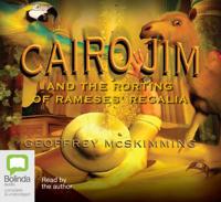 Cairo Jim and the Rorting of Rameses' Regalia