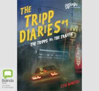 The Tripp Diaries. Bk. 1 Tripps Versus the Traffic