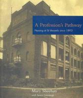 A Profession's Pathway