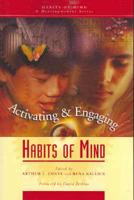 Activating and Engaging Habits of Mind