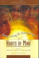 Integrating and Sustaining Habits of Mind
