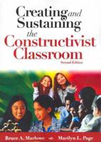 Creating and Sustaining the Constructivist Classroom