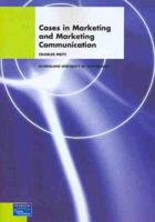 Cases in Marketing and Marketing Communications