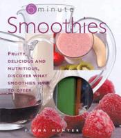 5 Minute Smoothies