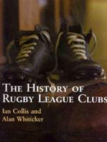 The History of Rugby League Clubs