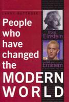 People Who Have Changed the Modern World