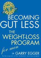 Professor Trim's Becoming Gut Less