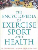 The Encyclopedia of Exercise, Sport and Health