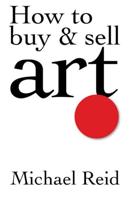 How to Buy and Sell Art