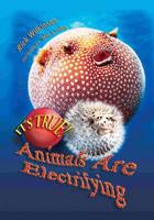 Animals Are Electrifying