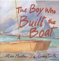 The Boy Who Built the Boat