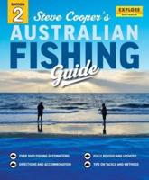 Steve Cooper's Australian Fishing Guide 2nd Ed