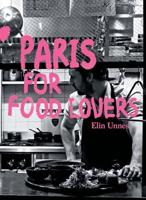 Paris for Food Lovers