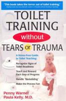 Toilet Training Without Tears and Trauma