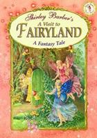 A Visit to Fairyland