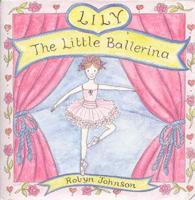 Lily the Little Ballerina