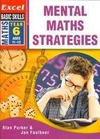 Excel Mental Maths Strategies. Year 6
