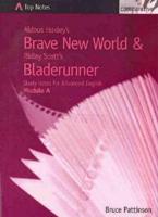 Aldous Huxley's Brave New World & Ridley Scott's Bladerunner