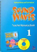 Sound Waves Teacher's Resource Book 1