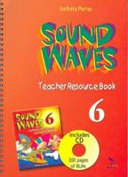 Sound Waves Teacher's Resource Book 6