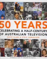 50 Years Celebrating a Half-Century of Australian Television