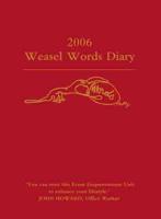 Weasel Words 2006 Diary