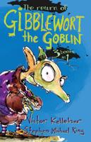 The Return of Gibbleworth the Goblin