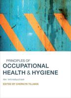 Principles of Occupational Health and Hygiene