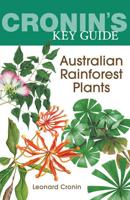 Cronin's Key Guide to Australian Rainforest Plants