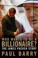 Who Wants to Be a Billionaire?