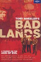 Tony Wheeler's Bad Lands