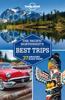 The Pacific Northwest's Best Trips