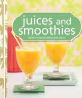 Juices and Smoothies