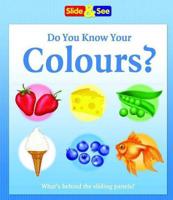 Do You Know Your Colours?