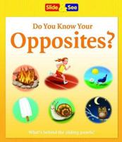 Do You Know Your Opposites?