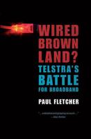 Wired Brown Land?
